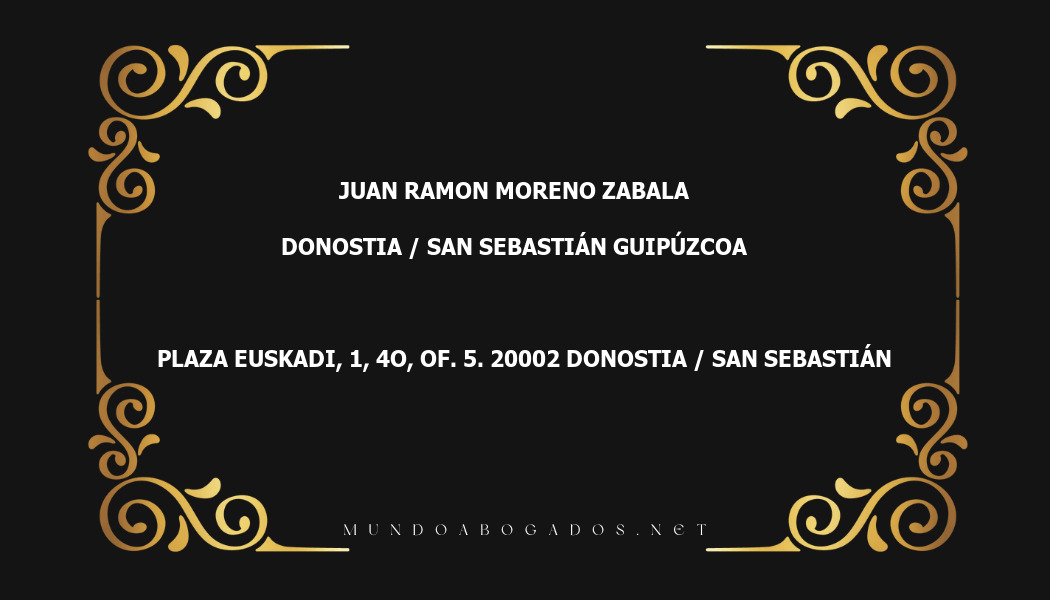 abogado Juan Ramon Moreno Zabala en la localidad de Donostia / San Sebastián