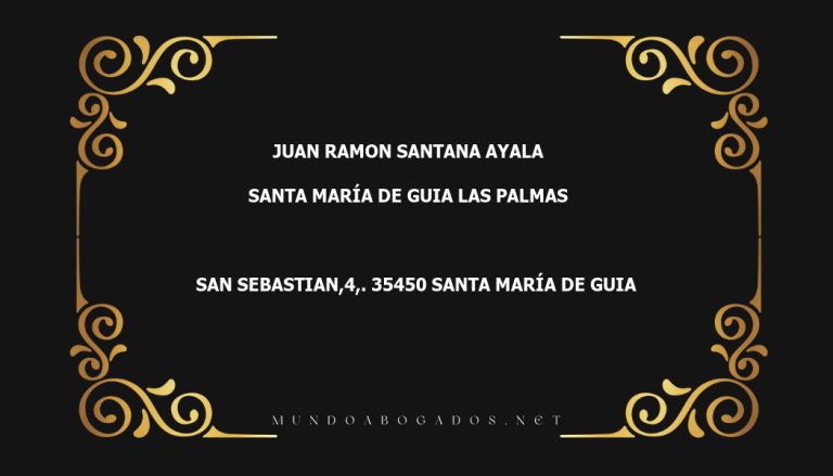 abogado Juan Ramon Santana Ayala en la localidad de Santa María de Guia