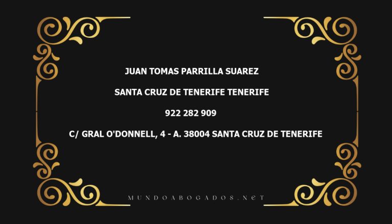 abogado Juan Tomas Parrilla Suarez en la localidad de Santa Cruz de Tenerife