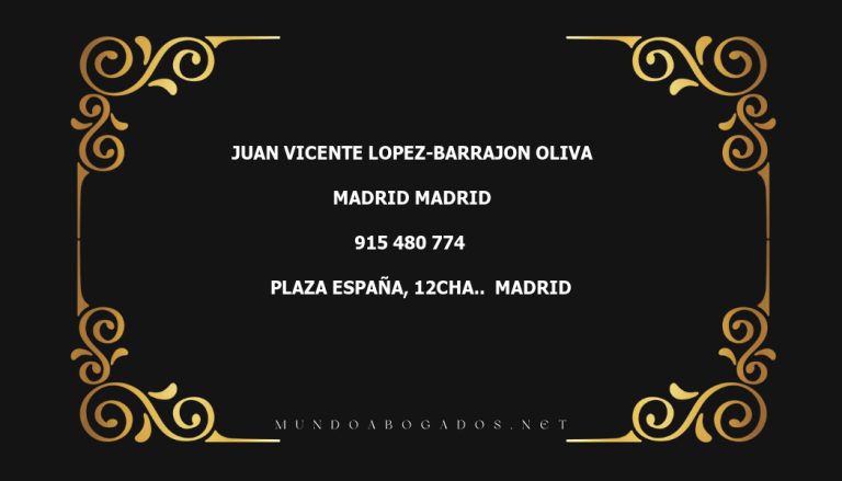 abogado Juan Vicente Lopez-Barrajon Oliva en la localidad de Madrid