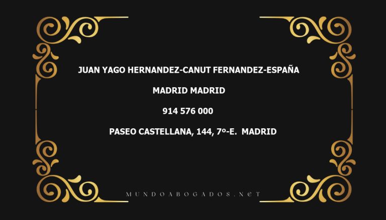 abogado Juan Yago Hernandez-Canut Fernandez-España en la localidad de Madrid