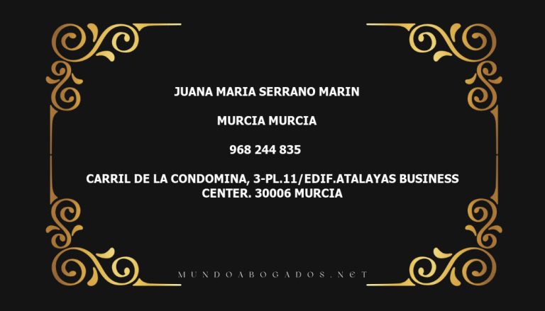 abogado Juana Maria Serrano Marin en la localidad de Murcia