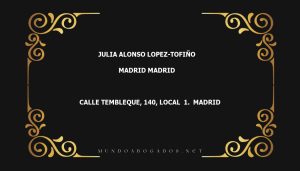 abogado Julia Alonso Lopez-Tofiño en la localidad de Madrid