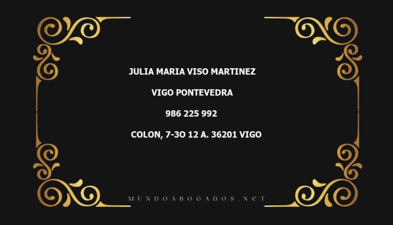 abogado Julia Maria Viso Martinez en la localidad de Vigo