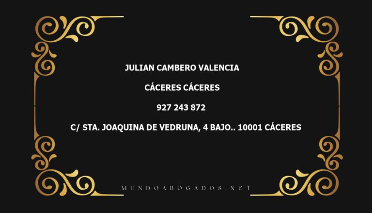 abogado Julian Cambero Valencia en la localidad de Cáceres