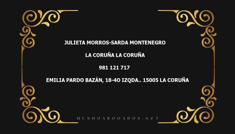 abogado Julieta Morros-Sarda Montenegro en la localidad de La Coruña