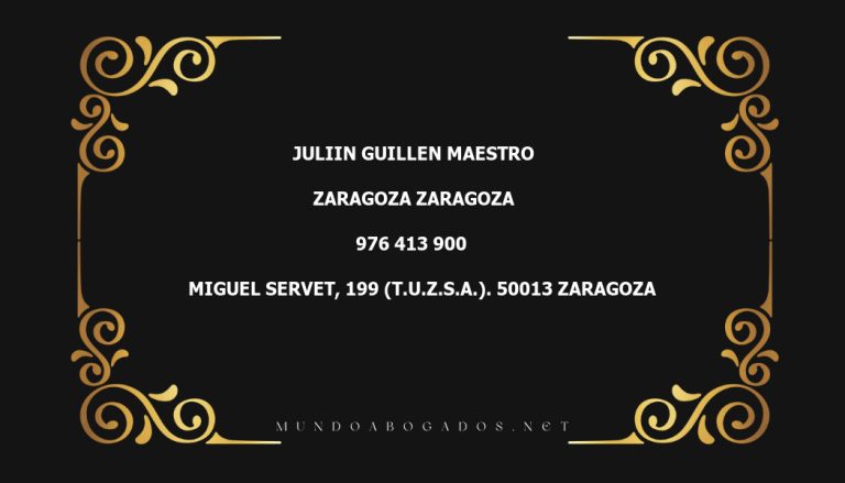 abogado Juliin Guillen Maestro en la localidad de Zaragoza