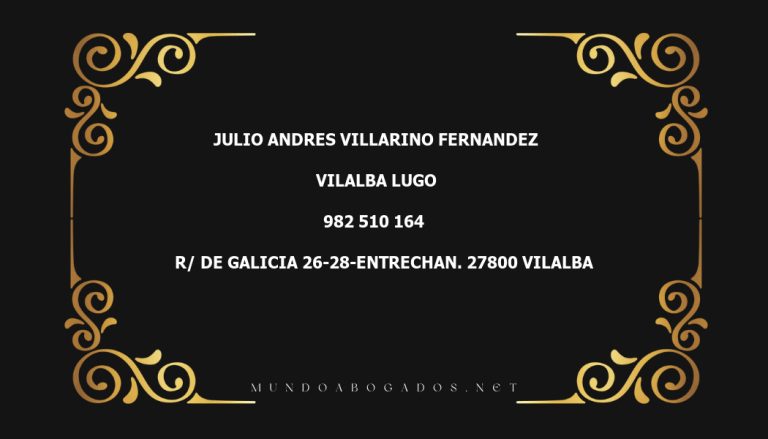 abogado Julio Andres Villarino Fernandez en la localidad de Vilalba