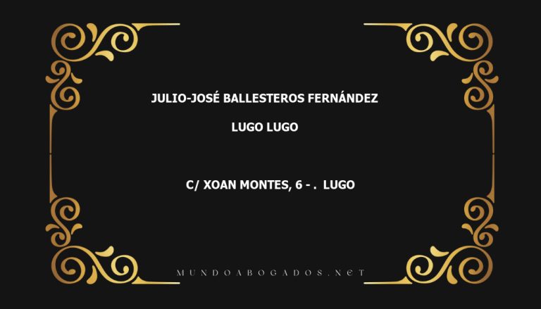 abogado Julio-José Ballesteros Fernández en la localidad de Lugo