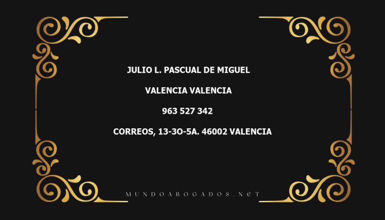 abogado Julio L. Pascual De Miguel en la localidad de Valencia