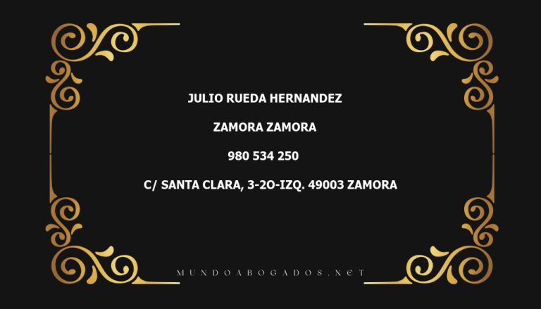 abogado Julio Rueda Hernandez en la localidad de Zamora