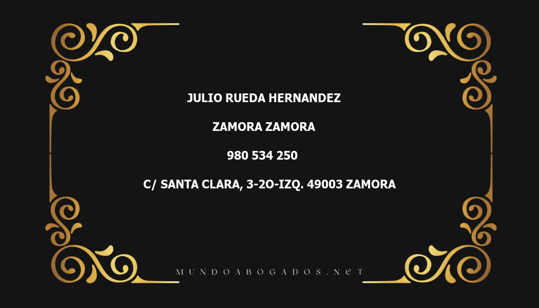 abogado Julio Rueda Hernandez en la localidad de Zamora