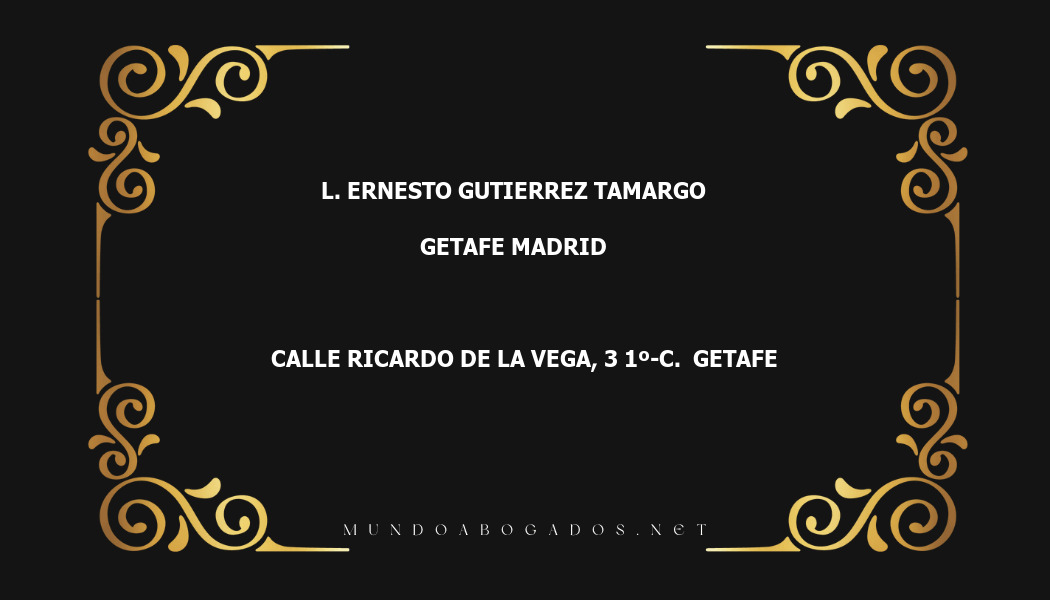 abogado L. Ernesto Gutierrez Tamargo en la localidad de Getafe