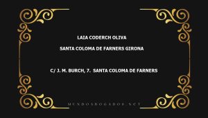 abogado Laia Coderch Oliva en la localidad de Santa Coloma de Farners