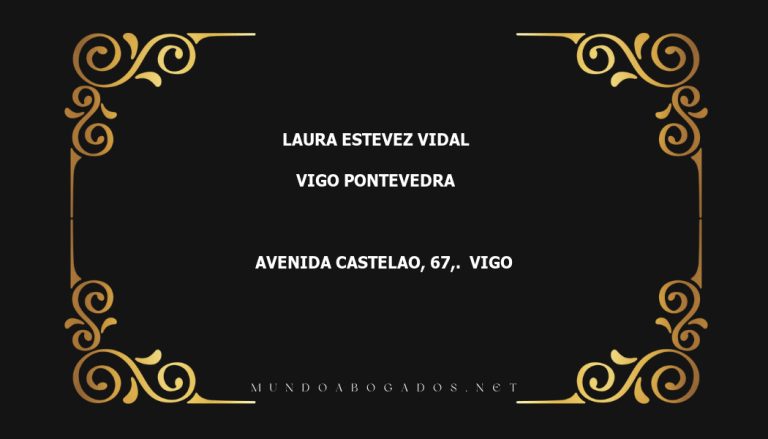 abogado Laura Estevez Vidal en la localidad de Vigo