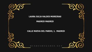 abogado Laura Julia Valdes Moreiras en la localidad de Madrid