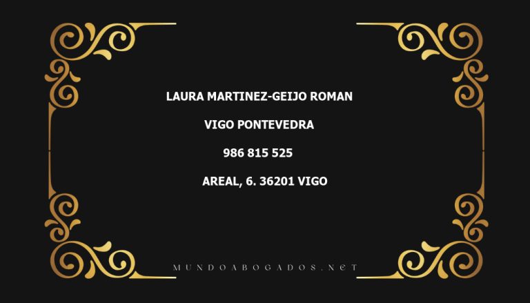 abogado Laura Martinez-Geijo Roman en la localidad de Vigo