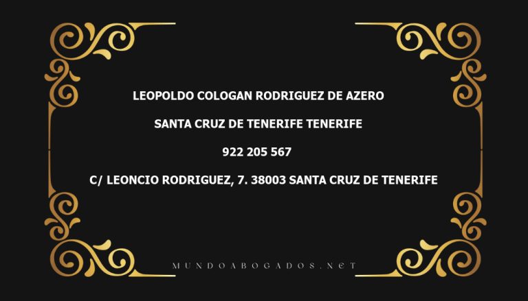 abogado Leopoldo Cologan Rodriguez De Azero en la localidad de Santa Cruz de Tenerife