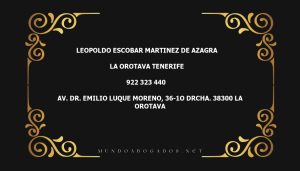 abogado Leopoldo Escobar Martinez De Azagra en la localidad de La Orotava