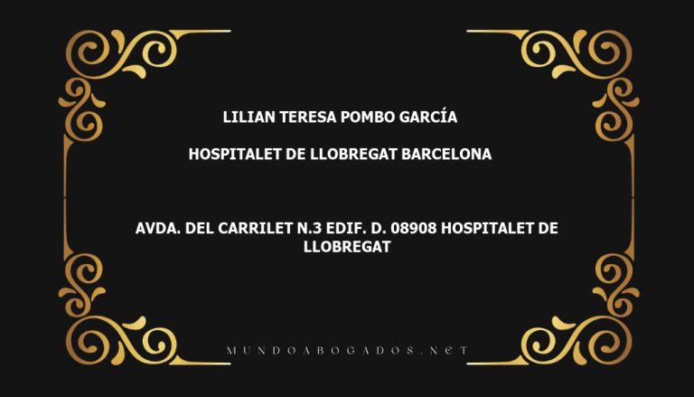 abogado Lilian Teresa Pombo García en la localidad de Hospitalet de Llobregat