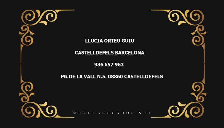 abogado Llucia Orteu Guiu en la localidad de Castelldefels