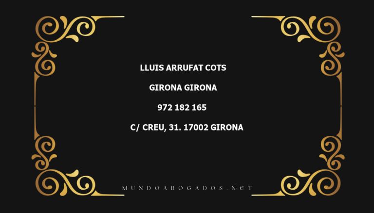 abogado Lluis Arrufat Cots en la localidad de Girona