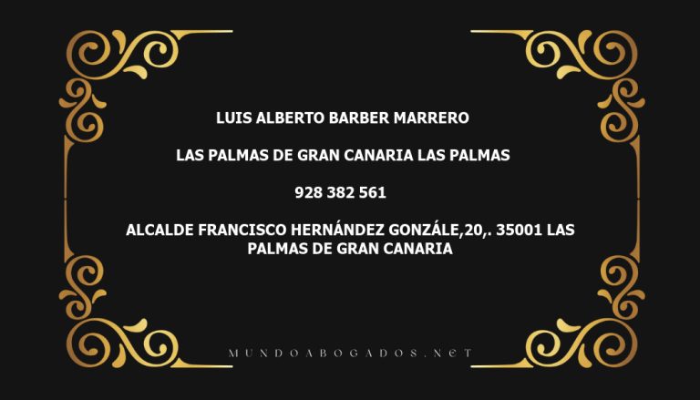 abogado Luis Alberto Barber Marrero en la localidad de Las Palmas de Gran Canaria