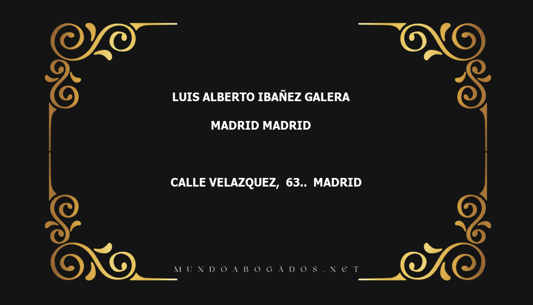 abogado Luis Alberto Ibañez Galera en la localidad de Madrid