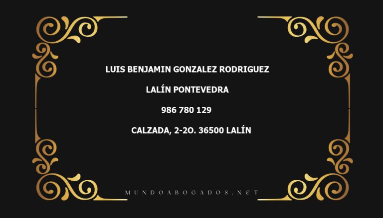 abogado Luis Benjamin Gonzalez Rodriguez en la localidad de Lalín