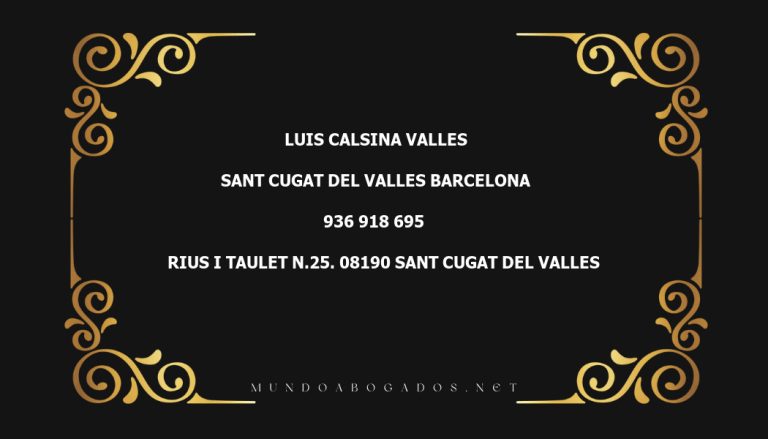 abogado Luis Calsina Valles en la localidad de Sant Cugat del Valles