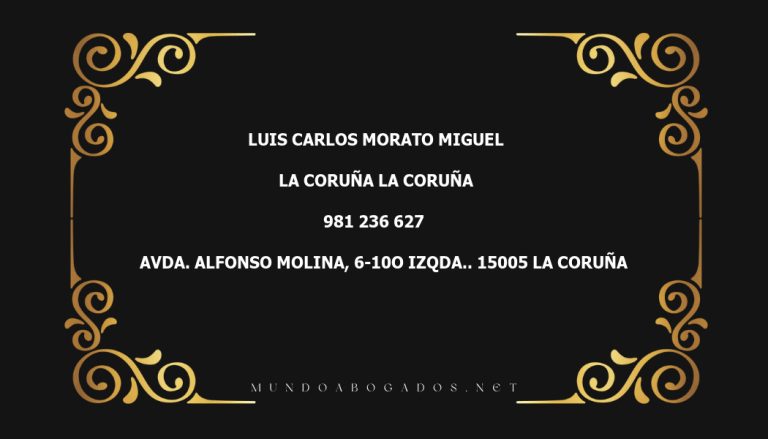 abogado Luis Carlos Morato Miguel en la localidad de La Coruña