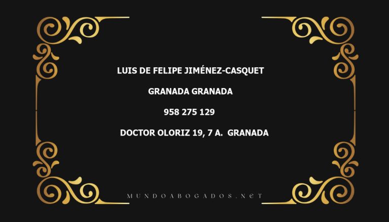 abogado Luis De Felipe Jiménez-Casquet en la localidad de Granada