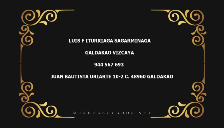 abogado Luis F Iturriaga Sagarminaga en la localidad de Galdakao