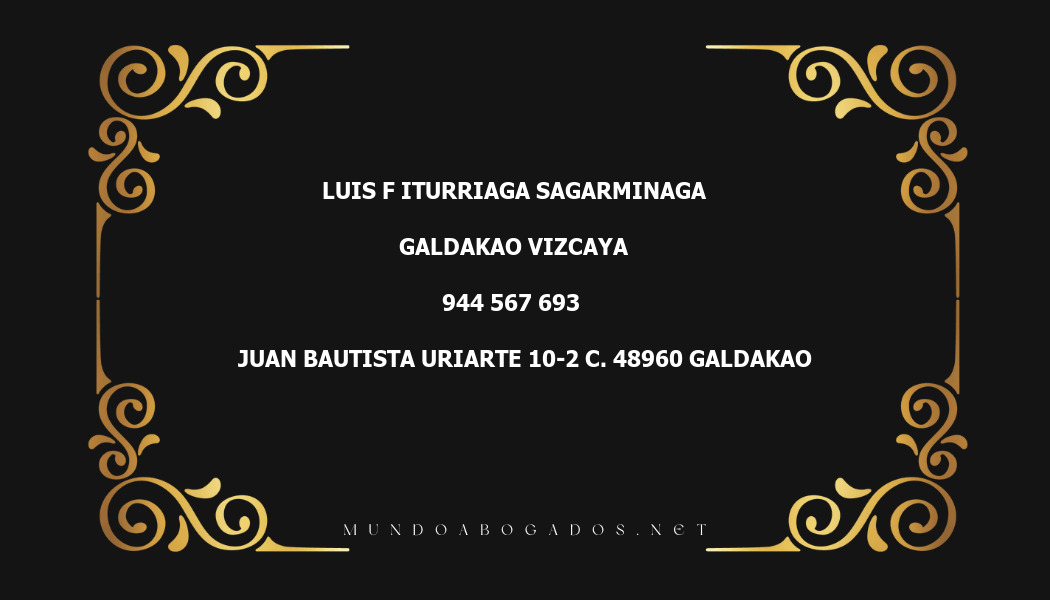 abogado Luis F Iturriaga Sagarminaga en la localidad de Galdakao