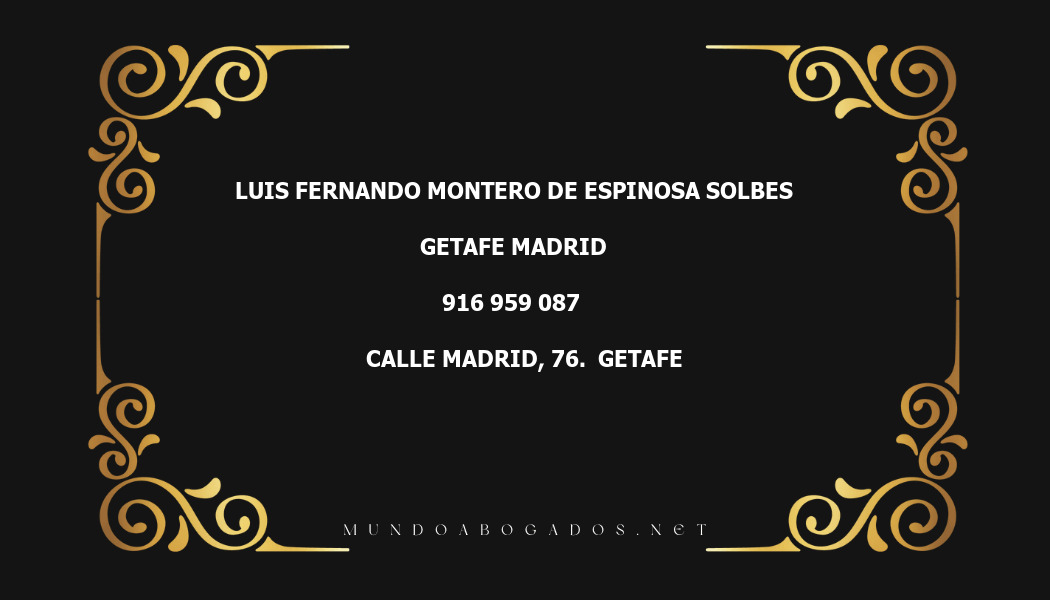 abogado Luis Fernando Montero De Espinosa Solbes en la localidad de Getafe