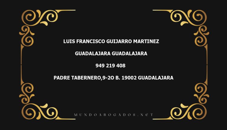 abogado Luis Francisco Guijarro Martinez en la localidad de Guadalajara