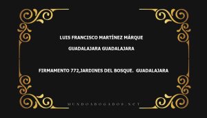 abogado Luis Francisco Martínez Márque en la localidad de Guadalajara