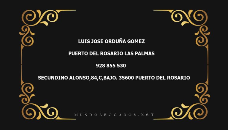 abogado Luis Jose Orduña Gomez en la localidad de Puerto del Rosario