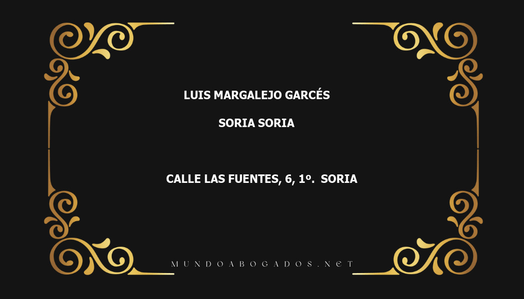 abogado Luis Margalejo Garcés en la localidad de Soria