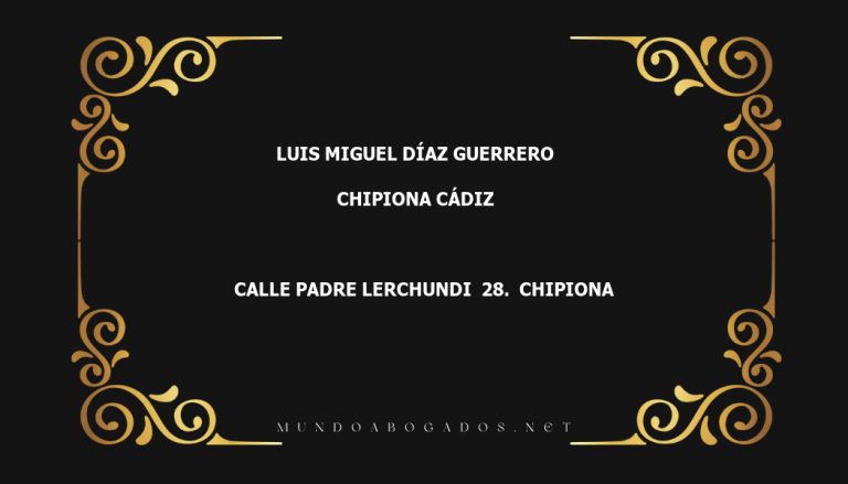 abogado Luis Miguel Díaz Guerrero en la localidad de Chipiona