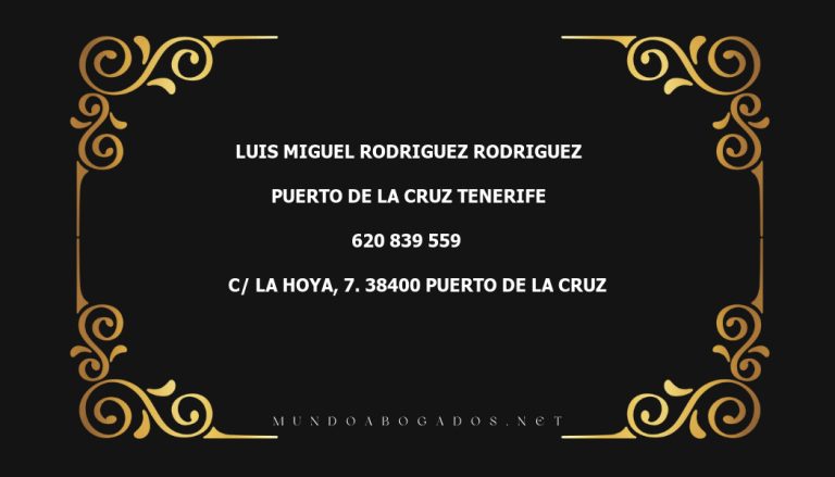 abogado Luis Miguel Rodriguez Rodriguez en la localidad de Puerto de la Cruz