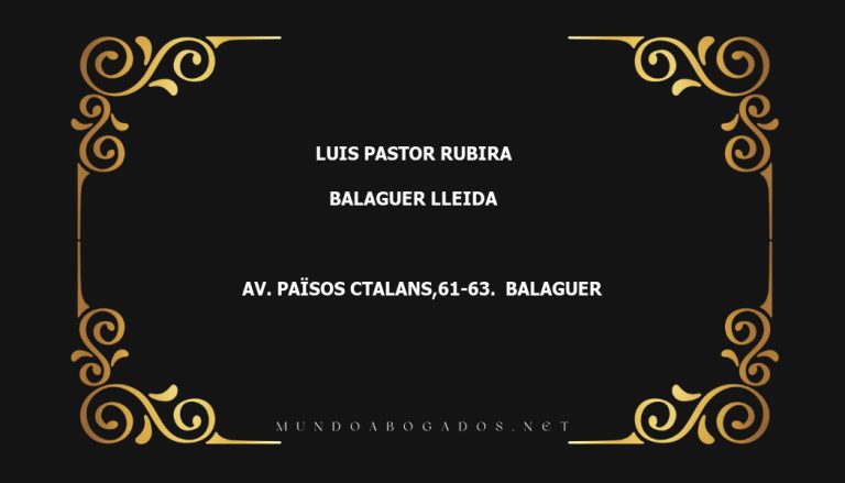 abogado Luis Pastor Rubira en la localidad de Balaguer