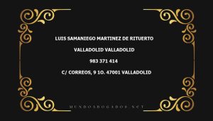 abogado Luis Samaniego Martinez De Rituerto en la localidad de Valladolid