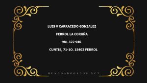 abogado Luis V Carracedo Gonzalez en la localidad de Ferrol