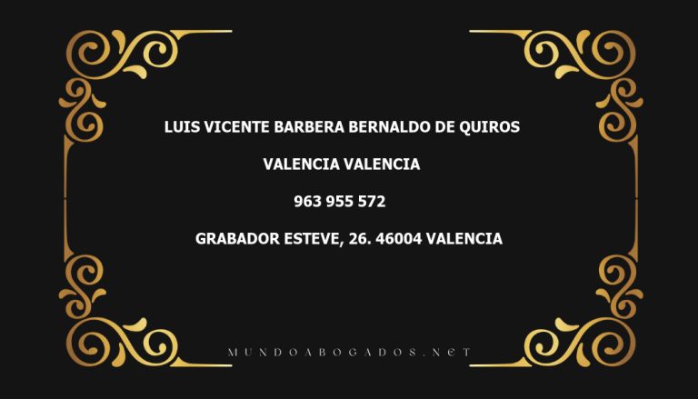 abogado Luis Vicente Barbera Bernaldo De Quiros en la localidad de Valencia