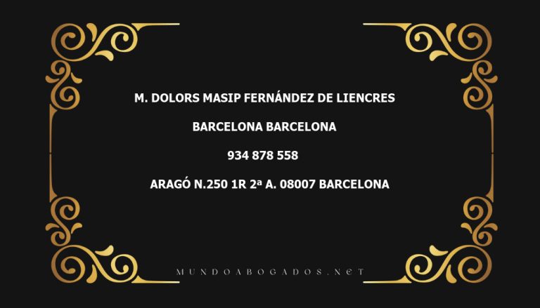 abogado M. Dolors Masip Fernández De Liencres en la localidad de Barcelona