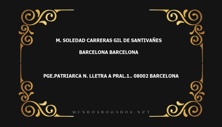 abogado M. Soledad Carreras Gil De Santivañes en la localidad de Barcelona