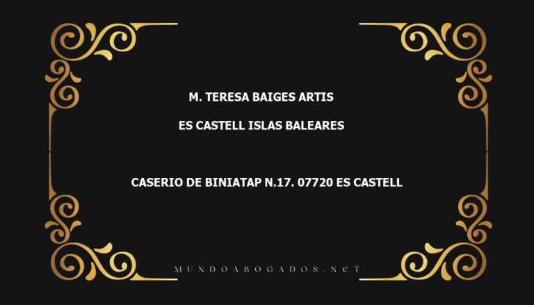 abogado M. Teresa Baiges Artis en la localidad de Es Castell