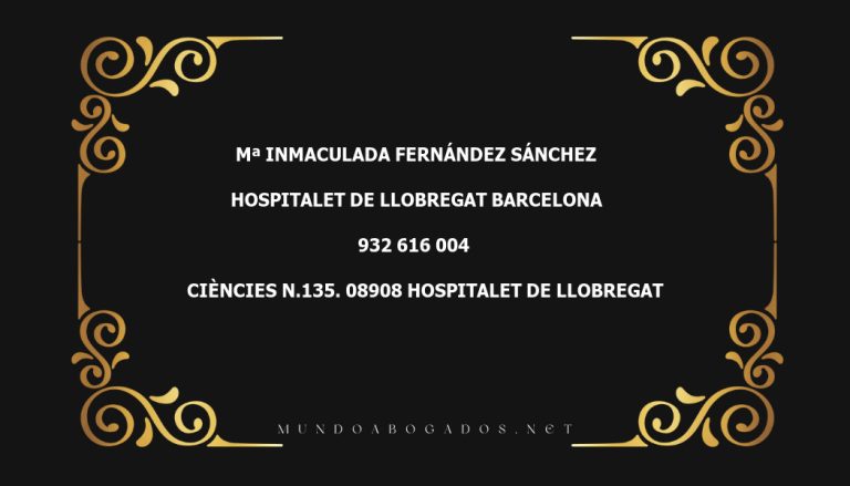 abogado Mª Inmaculada Fernández Sánchez en la localidad de Hospitalet de Llobregat