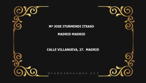 abogado Mª Jose Iturmendi Itxaso en la localidad de Madrid